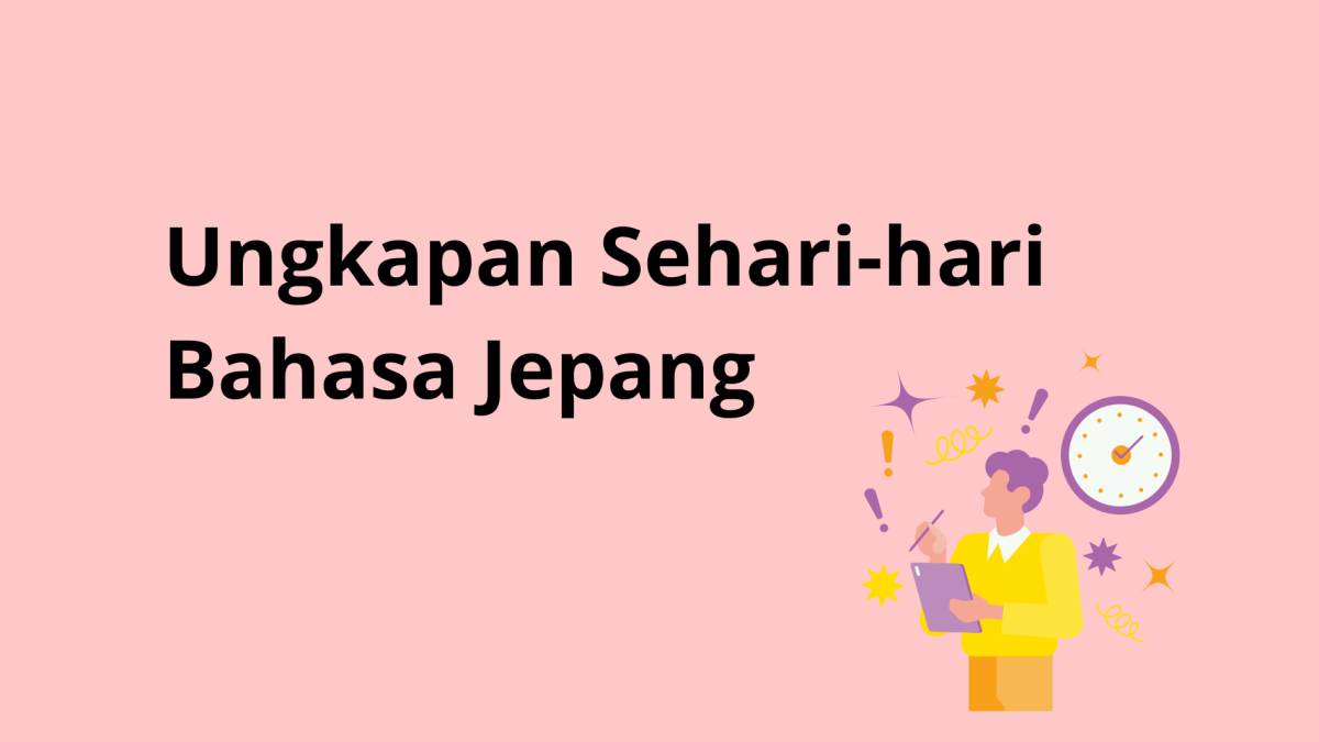 Ungkapan Sehari-Hari dalam Bahasa Jepang