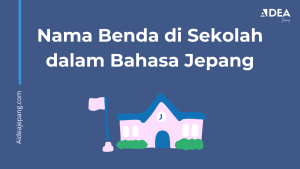 benda di sekolah dalam bahasa japang