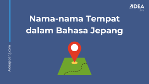 nama tempat bahasa jepang