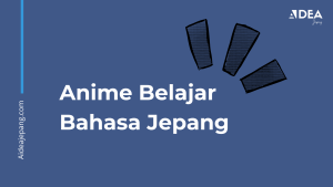 anime untuk belajar bahasa jepang